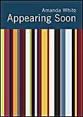 Appearing Soon (9781873226711) by Amanda White