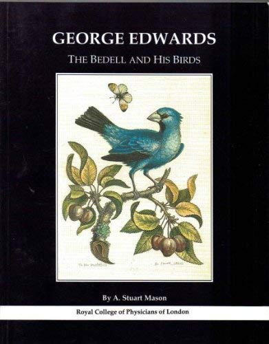 Imagen de archivo de George Edwards: The Bedell and His Birds a la venta por WorldofBooks