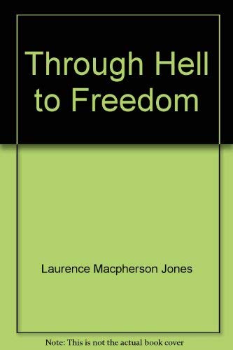 Beispielbild fr Through Hell to Freedom zum Verkauf von WorldofBooks