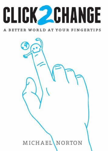 Imagen de archivo de Click2ChangeA Better World at Your Fingertips a la venta por PBShop.store US