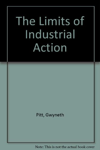 The Limits of Industrial Action (9781873271384) by Gwyneth Pitt