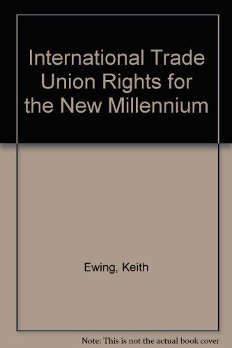 Stock image for International Trade Union Rights for the New Millennium for sale by Phatpocket Limited