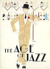 Stock image for The Age of Jazz (Exh. 13 June-12 July,2002) for sale by Colin Martin Books