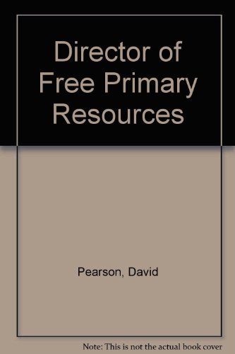 Directory of Free Primary Resources (9781873284070) by Pearson, David