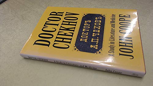 9781873295212: Doctor Chekhov: A Study in Literature and Medicine