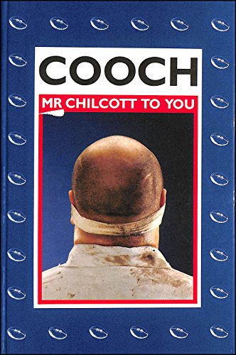 Stock image for Cooch: Mr.Chilcott to You for sale by WorldofBooks