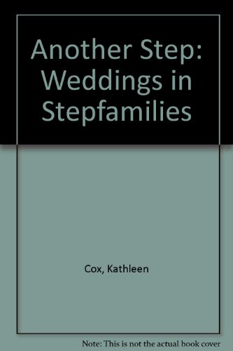 Stock image for Another Step: Weddings in Stepfamilies for sale by Goldstone Books