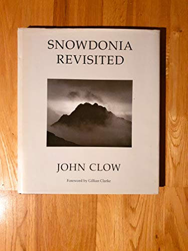 Snowdonia Revisited (9781873319222) by Clow, John