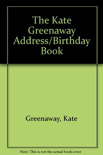 Imagen de archivo de The Kate Greenaway Address/Birthday Book a la venta por Goldstone Books