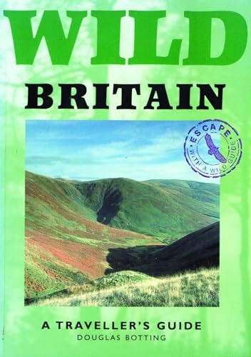 Stock image for Wild Britain: A Traveller's Guide (Wild Guides) for sale by WorldofBooks