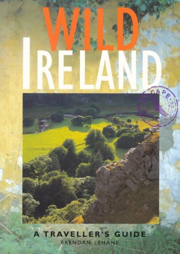 Imagen de archivo de Wild Ireland: A Traveller's Guide (Wild Guides) a la venta por AwesomeBooks