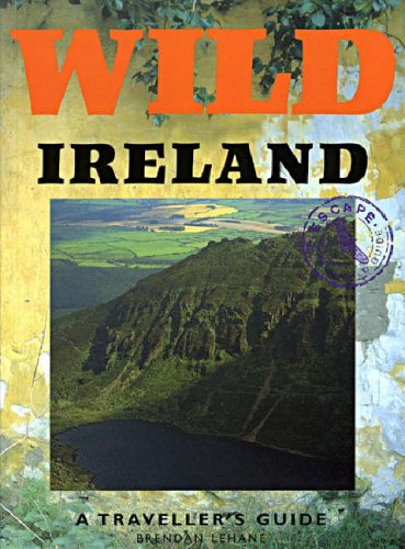 9781873329344: Wild Ireland: A Traveller's Guide (Wild Guides)