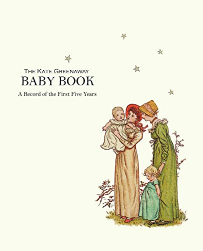 Beispielbild fr Kate Greenaway Baby Book, The: A Record of the First Five Years (The Kate Greenway Collection) zum Verkauf von medimops