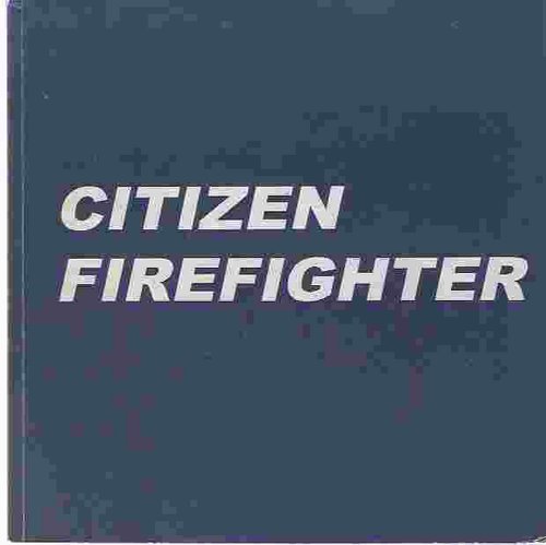 9781873331255: Citizen Firefighter: Kenny Hunter