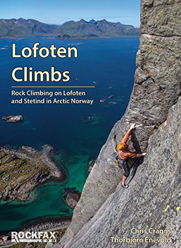 Beispielbild fr Lofoten Climbs Rockfax: Rock Climbing on Lofoten and Stetind in Arctic Norway zum Verkauf von WeBuyBooks