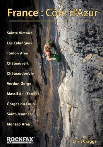 Beispielbild fr France: Cote d'Azur: Rockfax Rock Climbing Guide zum Verkauf von medimops