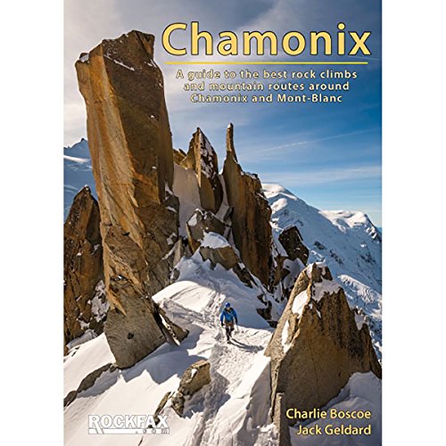 9781873341575: Chamonix, climbing guide. Rockfax.: A Guide to the Best Rock Climbs and Mountain Routes Around Chamonix and Mont-Blanc
