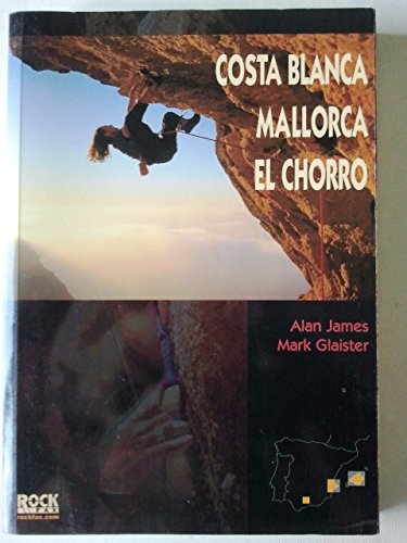 9781873341704: Costa Blanca - Mallorca - El Chorro: Rock Fax 13 (Rock Fax S.)