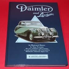 Daimler and Lanchester - an Illustrated History - Freeman, Tony