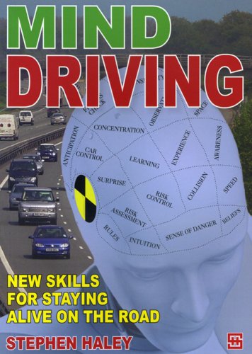 9781873371169: Mind Driving: New Skills for Staying Alive on the Road