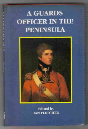 Stock image for Guards Officer in the Peninsula for sale by GF Books, Inc.