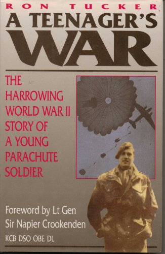 9781873376270: A Teenager's War: The Harrowing World War II Story of a Young Parachute Soldier