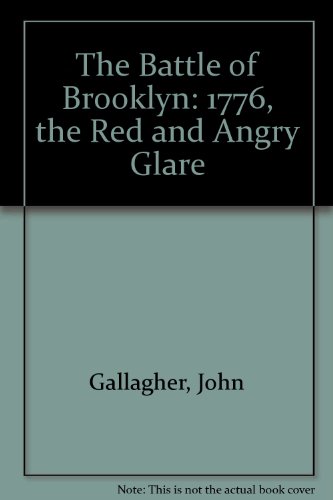 9781873376393: The Battle of Brooklyn: 1776, the Red and Angry Glare