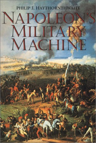 Beispielbild fr Napoleon's Military Machine zum Verkauf von Better World Books