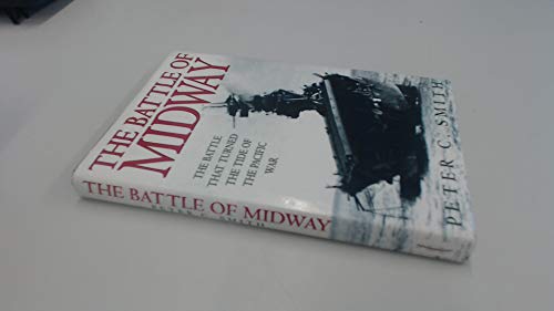 Beispielbild fr The Battle of Midway: The Battle That Turned the Tide of the Pacific War zum Verkauf von WorldofBooks