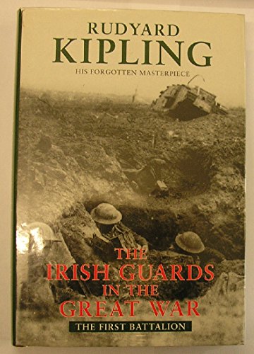 Beispielbild fr The Irish Guards in the Great War: The First Battalion [Edited and Compiled from Their Diaries and Papers] zum Verkauf von Diarmuid Byrne