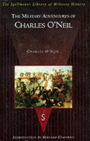 Imagen de archivo de The Military Adventures of Charles O'Neil a la venta por Magnolia Books