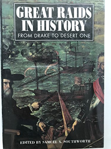 Beispielbild fr Great Raids in History: From Drake to Desert One zum Verkauf von medimops