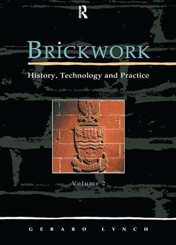 9781873394076: Brickwork: History, Technology and Practice: v.2