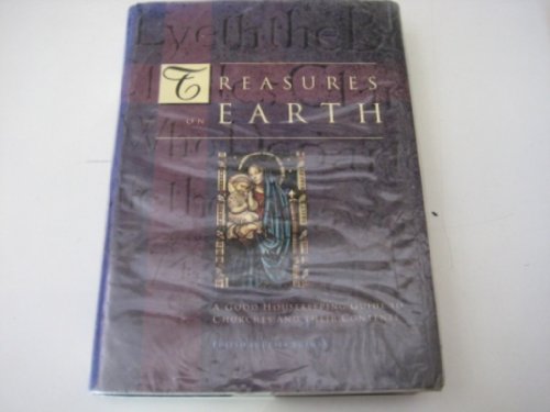 Treasures on Earth: A Good Housekeeping Guide to Churches and Their Contents