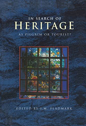 Stock image for In Search of Heritage as Pilgrim or Tourist? for sale by WorldofBooks