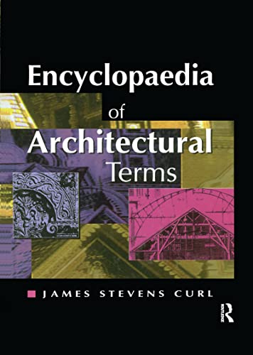 Beispielbild fr Encyclopaedia of Architectural Terms zum Verkauf von Blackwell's
