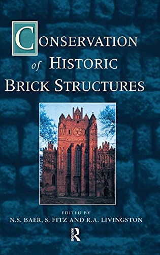 Imagen de archivo de Conservation of Historic Brick Structures a la venta por Anybook.com