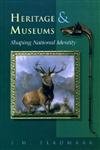9781873394410: Heritage and Museums: Shaping National Identity (Robert Gordon University Heritage Library)