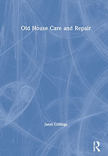Old House Care & Repair