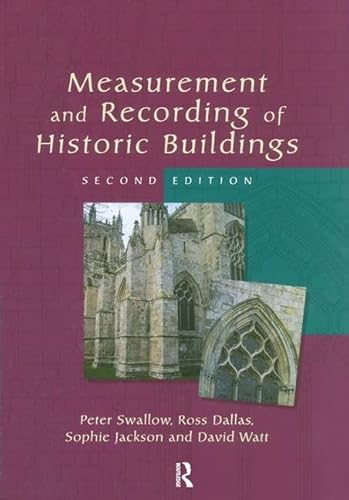 Beispielbild fr Measurement and Recording of Historic Buildings zum Verkauf von Better World Books