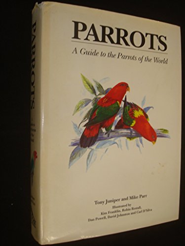 9781873403402: Parrots: A Guide to Parrots of the World [USED]