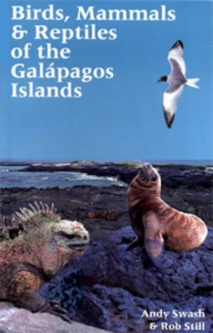 Beispielbild fr Birds, Mammals and Reptiles of the Galapagos Islands zum Verkauf von Greener Books