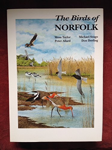 Stock image for The Birds of Norfolk for sale by Broad Street Book Centre