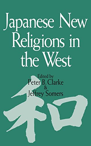 Beispielbild fr Japanese New Religions in the West zum Verkauf von Windows Booksellers