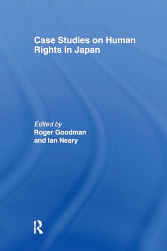 Case Studies on Human Rights in Japan. - Goodman, Roger