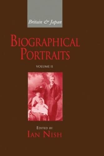 Imagen de archivo de Britain and Japan Vol II: Biographical Portraits (Japan Library) a la venta por WorldofBooks
