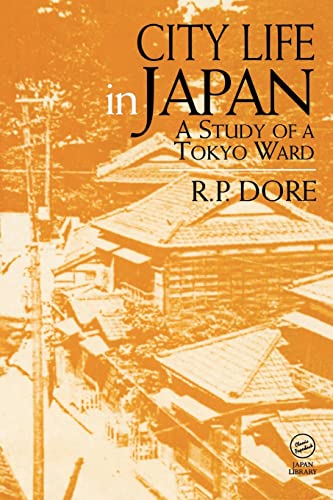 Stock image for City Life in Japan: A Study of a Tokyo Ward (International Library of Sociology) for sale by Chiron Media