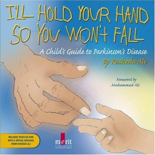Stock image for I'll Hold Your Hand So You Won't Fall: A Child's Guide To Parkinson's Disease for sale by ZBK Books