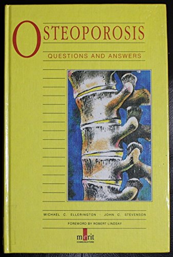 Osteoporosis Questions and Answers (9781873413500) by Stevenson, John