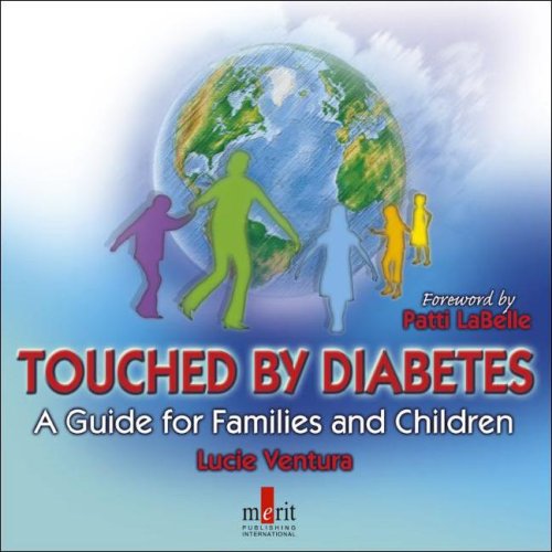 Stock image for Touched by Diabetes: Guide for Families and Children for sale by Irish Booksellers